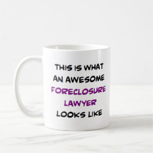 foreclosure lawyer, awesome coffee mug