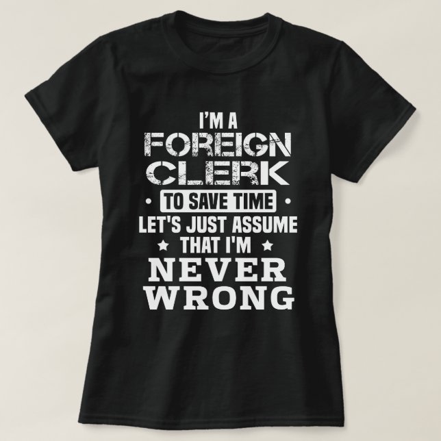 Foreign Clerk T-Shirt (Design Front)