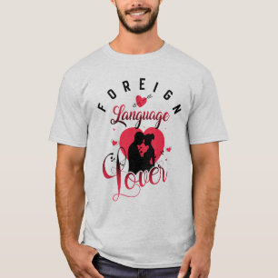 Foreign Language Lover T-Shirt