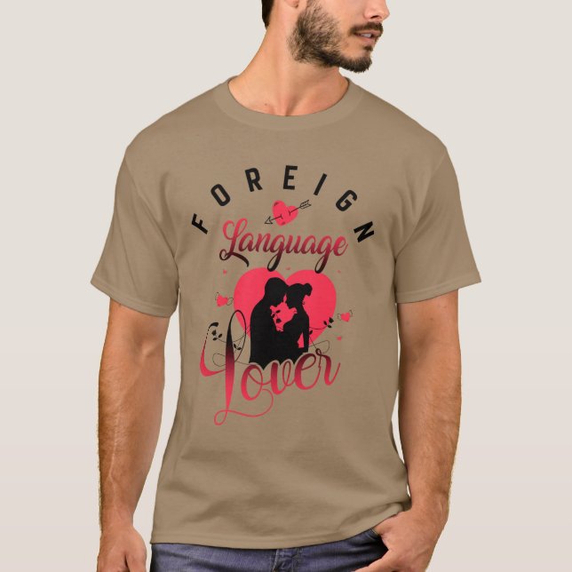 Foreign Language Lover T-Shirt (Front)