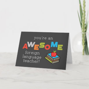 Foreign Language Teacher Appreciation Day Awesome Card