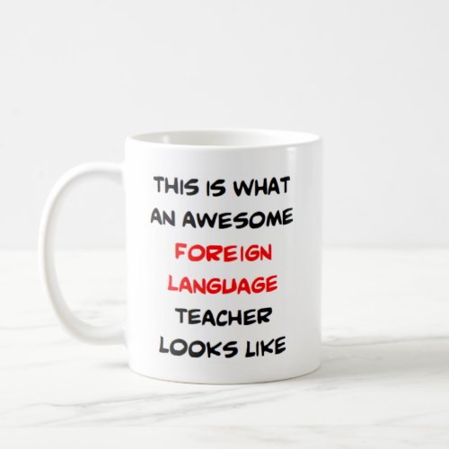 foreign language teacher awesome coffee mug