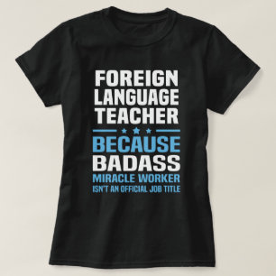 Foreign Language Teacher T-Shirt