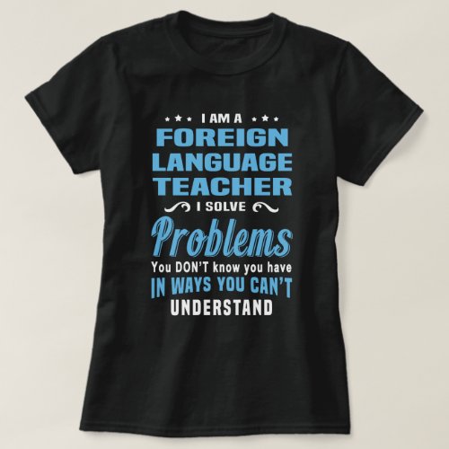 Foreign Language Teacher T_Shirt