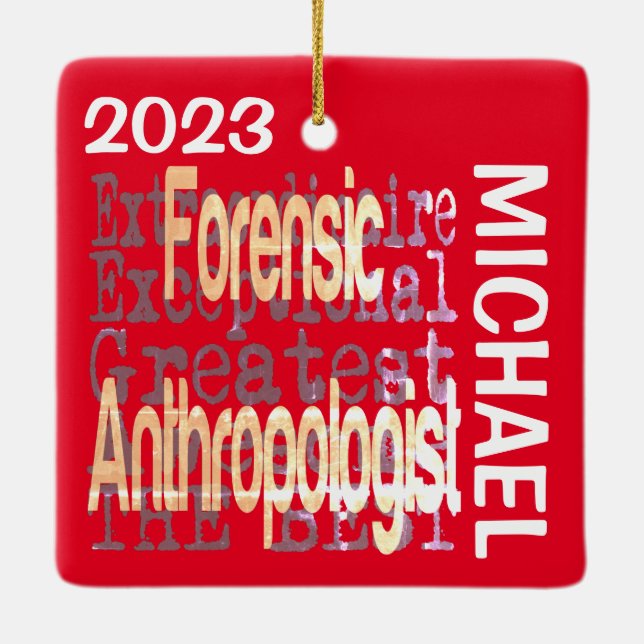 Forensic Anthropologist Extraordinaire CUSTOM Ceramic Ornament (Back)