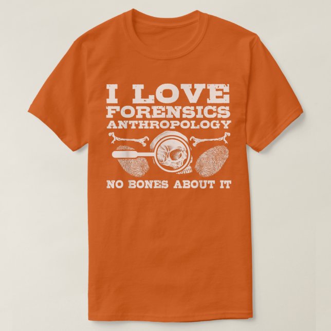Forensic Anthropology Bone Whisperer Funny Forensi T-Shirt (Design Front)