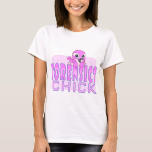 Forensic Chick T-Shirt