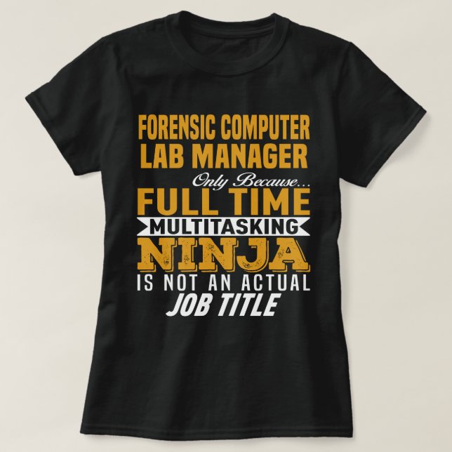 Forensic Computer Lab Manager T-Shirt (Design Front)