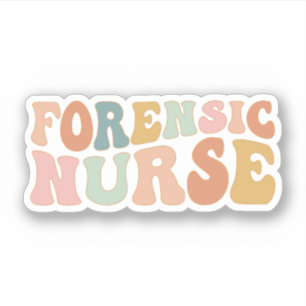 Forensic Nurse Gift, Correctional Forensic Nursing Sticker