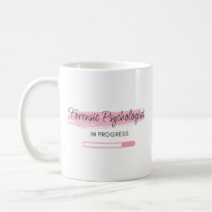 Forensic Psychologist In Progress – Personalized Coffee Mug