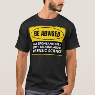Forensic Science 15 T-Shirt