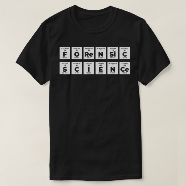 Forensic Science Crime Scene Periodic Table DNA Cr T-Shirt (Design Front)