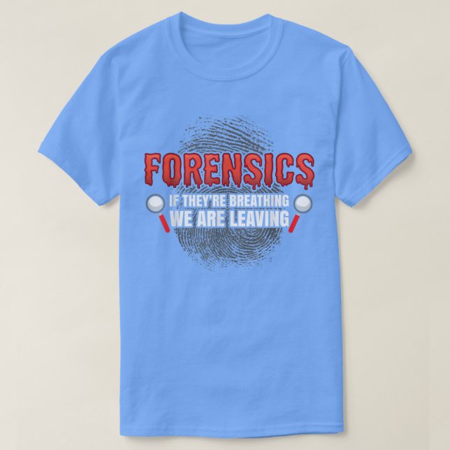 Forensic Science Funny Crime Scene Evidence DNA Cr T-Shirt (Design Front)