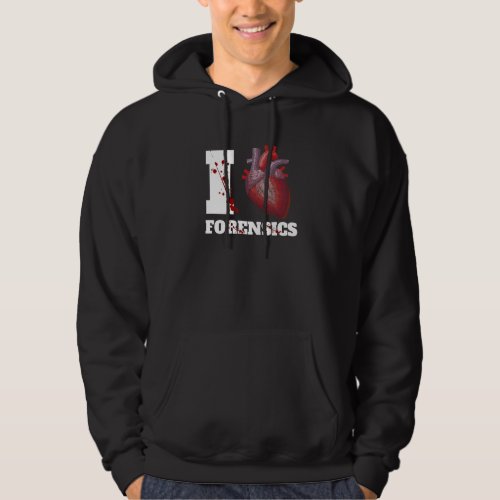 Forensic Scientist Coroner And Evidence Investigat Hoodie