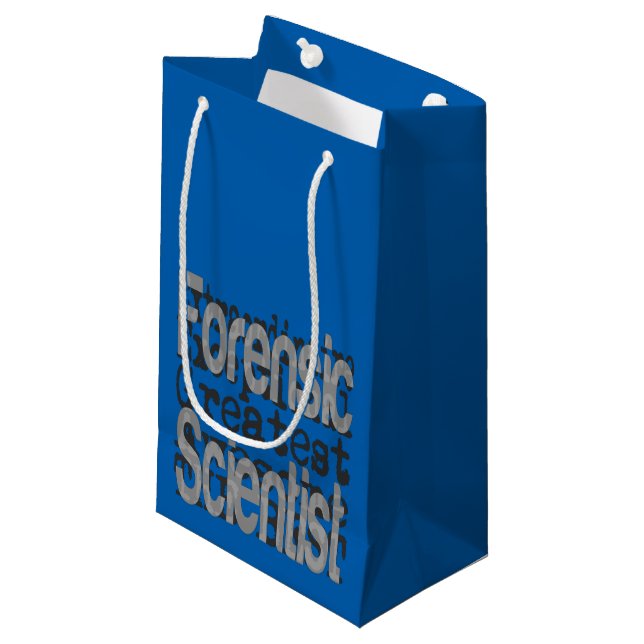 Forensic Scientist Extraordinaire Small Gift Bag (Front Angled)