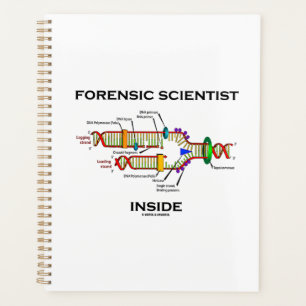 Forensic Scientist Inside DNA Replication Humor Planner