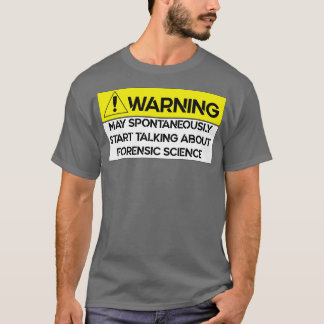 Forensic Scientist Investigator T-Shirt