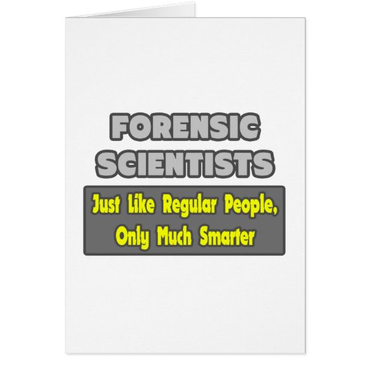 Forensic Scientists ... Smarter (Front)