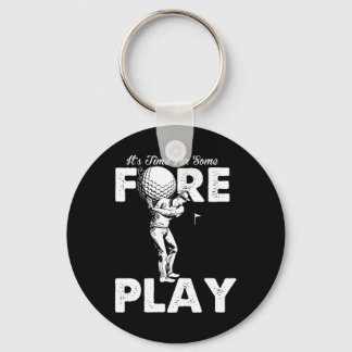 Foreplay Innuendo Funny Golf Adult Humor  Keychain