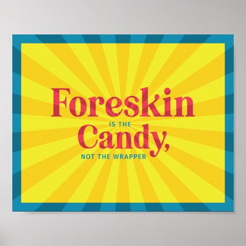 Foreskin Is The Candy  Poster