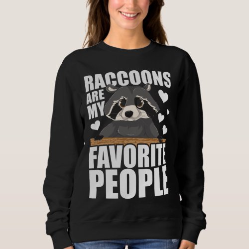 Forest Animal Lover Cute Trash Panda Funny Raccoon Sweatshirt