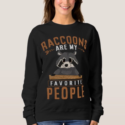 Forest Animal Lover Wildlife Trash Panda Funny Rac Sweatshirt