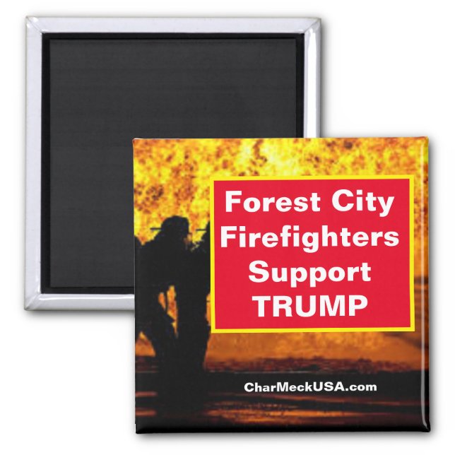 Forest City Firefighters Support TRUMP Magnet (Front)