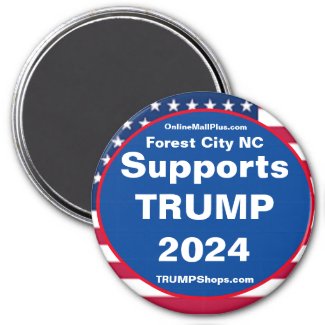 Forest City NC Supports TRUMP 2024 Fridge magnet