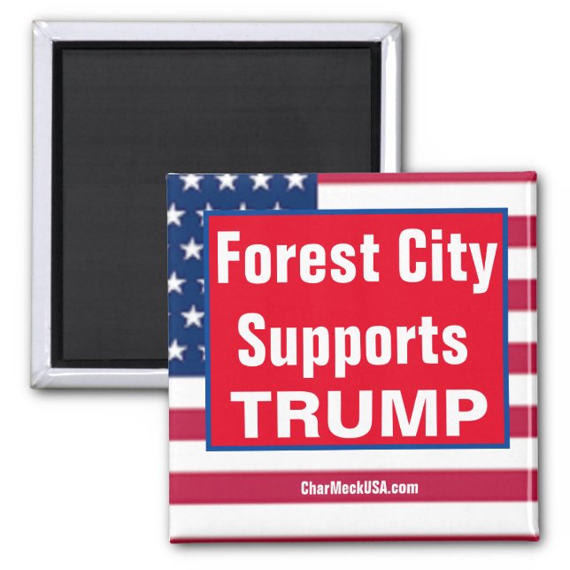 Forest City Supports TRUMP magnet (Front)
