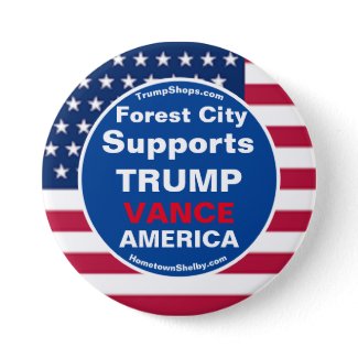 Forest City Supports TRUMP VANCE AMERICA Button