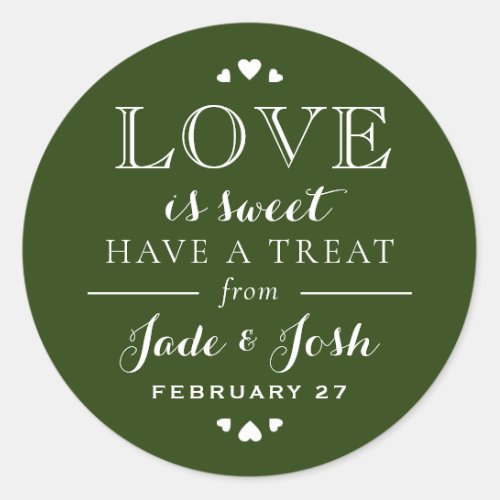 Forest Green Hearts Love is Sweet Wedding Favor Classic Round Sticker