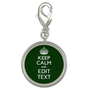 Forest Green KEEP CALM AND Edit Text Charm