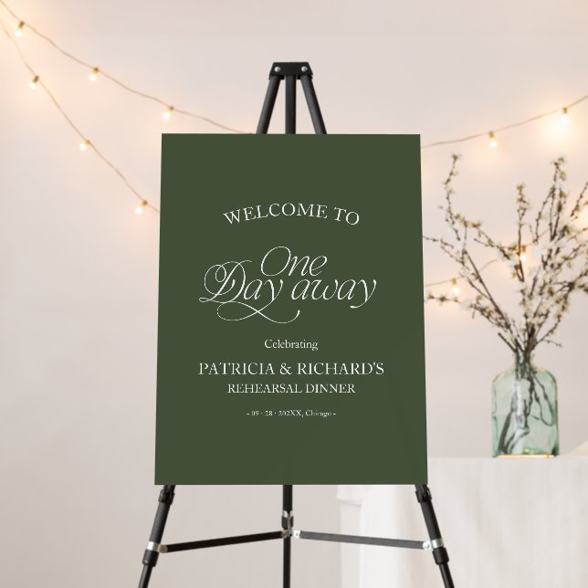 Forest Green Modern Rehearsal Dinner Welcome Sign (In Situ (Stand))