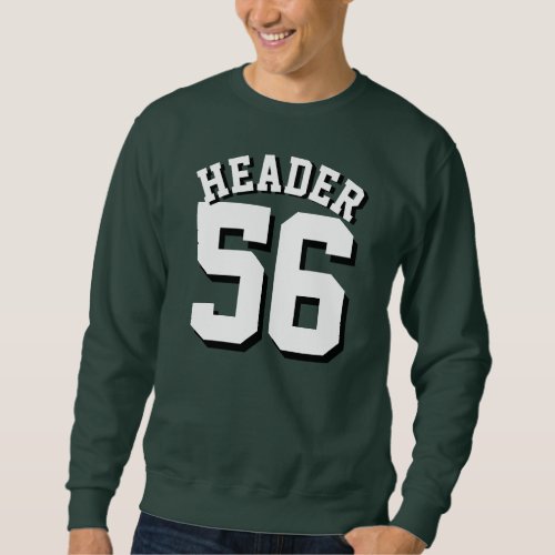 Forest Green  White Adults  Sports Jersey Design Sweatshirt