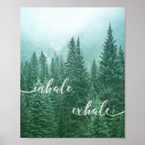 Forest Inhale Exhale Quote Motivational Nature Art Poster