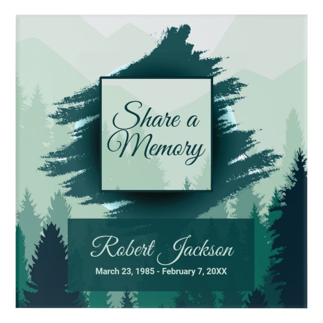 Forest Pines in Green Share a Memory Memorial Acrylic Print (Front)
