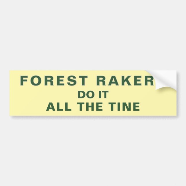 FOREST RAKERS bumper sticker! Sticker (Front)