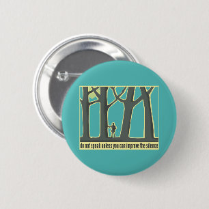 Forest Silence Button