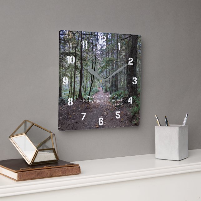 Forest Trail John Muir Quote Square Wall Clock (Office)