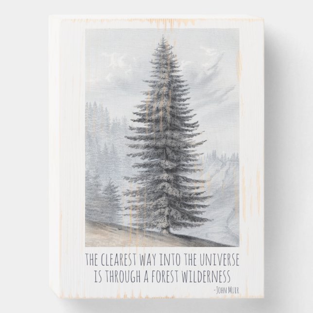 Forest Tree John Muir Quote Wooden Box Sign (Front Vertical)