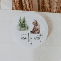 Forest Woodland Animals We Can Bearly Wait Button