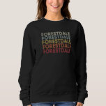 Forestdale Alabama Forestdale AL Retro Vintage Tex Sweatshirt