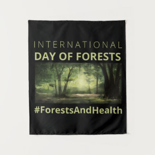 Forests And Health International Day of Forests Tapestry