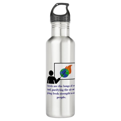 Forests Are The Lungs Of Our Land _ Climate Change Stainless Steel Water Bottle