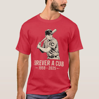 FOREVER A CUB T-Shirt