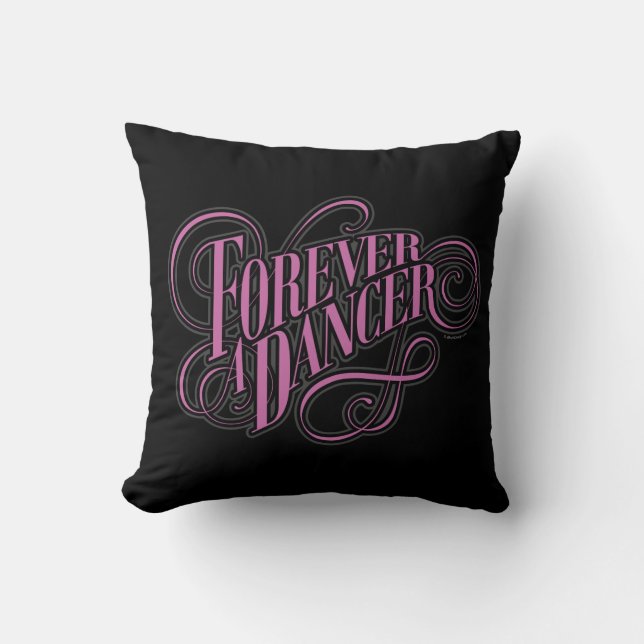 Forever A Dancer Throw Pillow (Front)