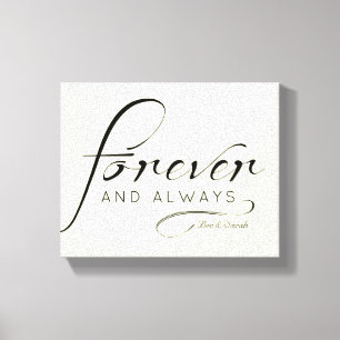"Forever & Always" Canvas   Customize names,dates Print