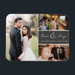 Forever & Always Gray Photo Thank You Collage Magnet<br><div class="desc">Gray and white script "Forever and always" design wedding thank you magnets featuring three of your favorite wedding photos. Show your family and friends your appreciation for being a part of your wedding celebration with one of these beautiful keepsakes.</div>