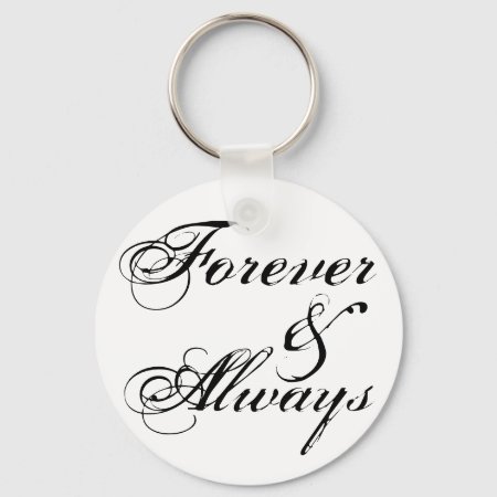 Forever & Always Keychain