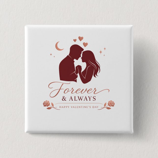 Forever & Always Romantic Couple Valentine's Squar Button (Front)